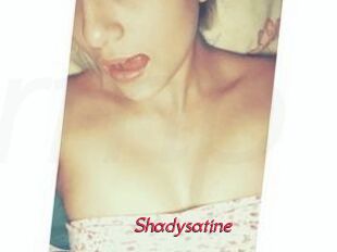 Shadysatine