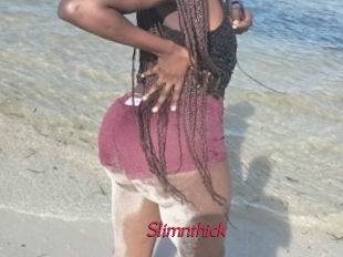 Slimnthick