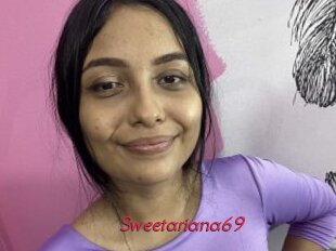 Sweetariana69