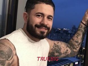 TRUEBIG