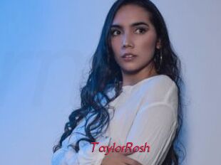 TaylorRosh