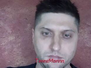TeeestMannn