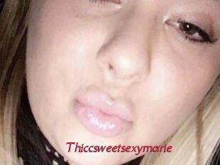 Thiccsweetsexymarie