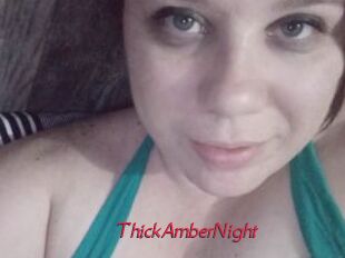 ThickAmberNight
