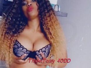 ThicknTasty_40DD