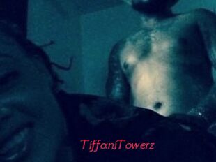 TiffaniTowerz