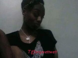 Tiffanywettwett