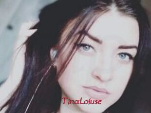 Tina_Loiuse
