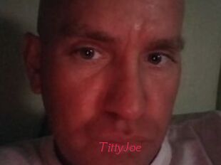 TittyJoe