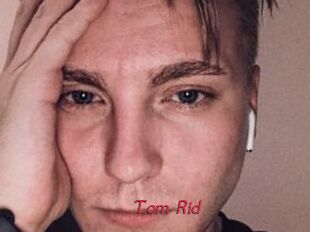 Tom_Rid