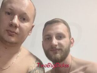 TwoBigDickss