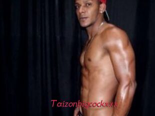 Taizonbigcockxxx