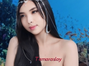 Tamaraslay