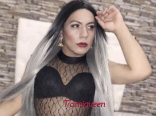 Tamiqueen
