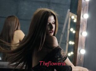 Theflowerss