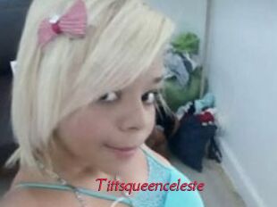 Tittsqueenceleste