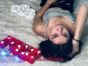 Troublebubble