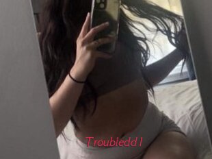 Troubledd1
