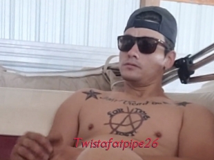 Twistafatpipe26