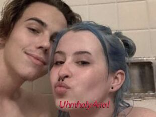 UhmholyAnal