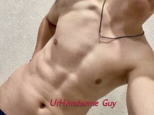 UrHandsome_Guy