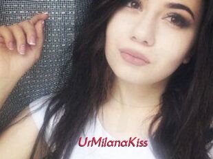 UrMilanaKiss_