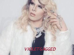 VIOLETGAGGED
