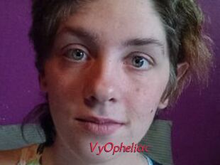 VyOpheliac
