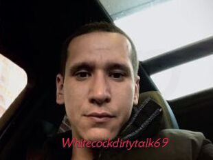 Whitecockdirtytalk69