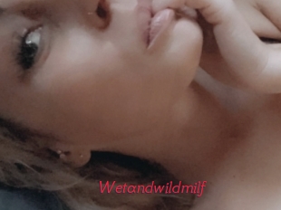 Wetandwildmilf