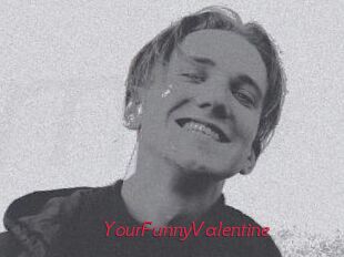 YourFunnyValentine