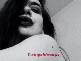 Yourgoddessmich