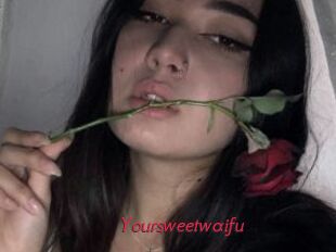 Yoursweetwaifu